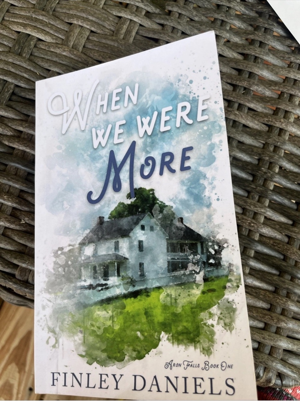 When We Were More by Finley Daniels
